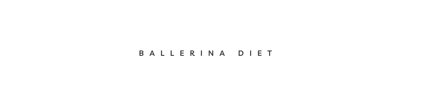 Ballerina diet